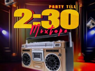 DJ BesTmix – Party Till 2-30 Mixtape